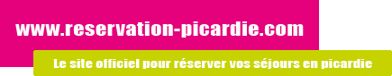 www.reservation-picardie.com - Le site officiel pour réserver vos séjours en Picardie